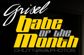 Grisel Babe of the Month