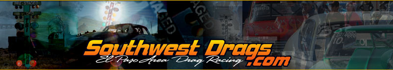 El Paso TX Area Drag Racing 